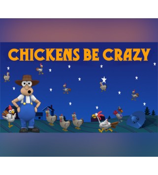 Chickens Be Crazy Steam Key GLOBAL